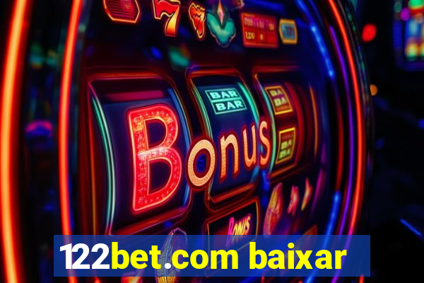 122bet.com baixar